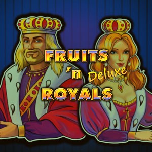 Fruits'n'Royals Deluxe